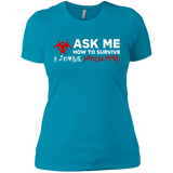 T-Shirts Turquoise / X-Small Ask Me How To Survive A Zombie Apocalypse Women's Premium T-Shirt