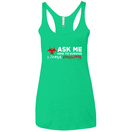 T-Shirts Envy / X-Small Ask Me How To Survive A Zombie Apocalypse Women's Triblend Racerback Tank