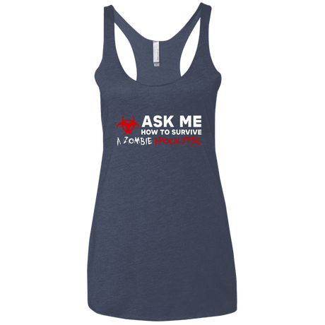 T-Shirts Vintage Navy / X-Small Ask Me How To Survive A Zombie Apocalypse Women's Triblend Racerback Tank