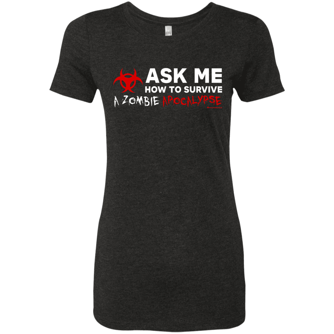 Rasende infrastruktur Hold sammen med Ask Me How To Survive A Zombie Apocalypse Women's Triblend T-Shirt – Pop Up  Tee
