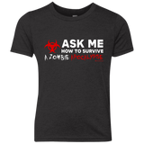 Ask Me How To Survive A Zombie Apocalypse Youth Triblend T-Shirt