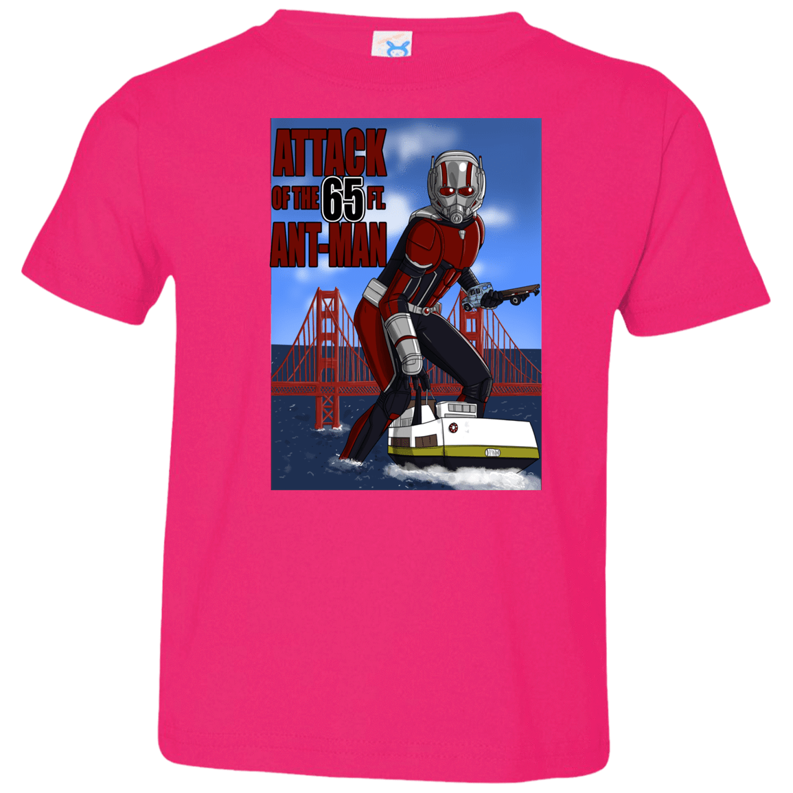 T-Shirts Hot Pink / 2T Attack of the 65 ft. Ant-Man Toddler Premium T-Shirt