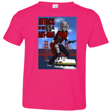 T-Shirts Hot Pink / 2T Attack of the 65 ft. Ant-Man Toddler Premium T-Shirt