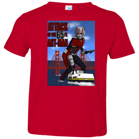 T-Shirts Red / 2T Attack of the 65 ft. Ant-Man Toddler Premium T-Shirt