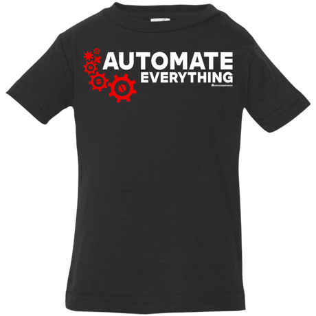 T-Shirts Black / 6 Months Automate Everything Infant Premium T-Shirt
