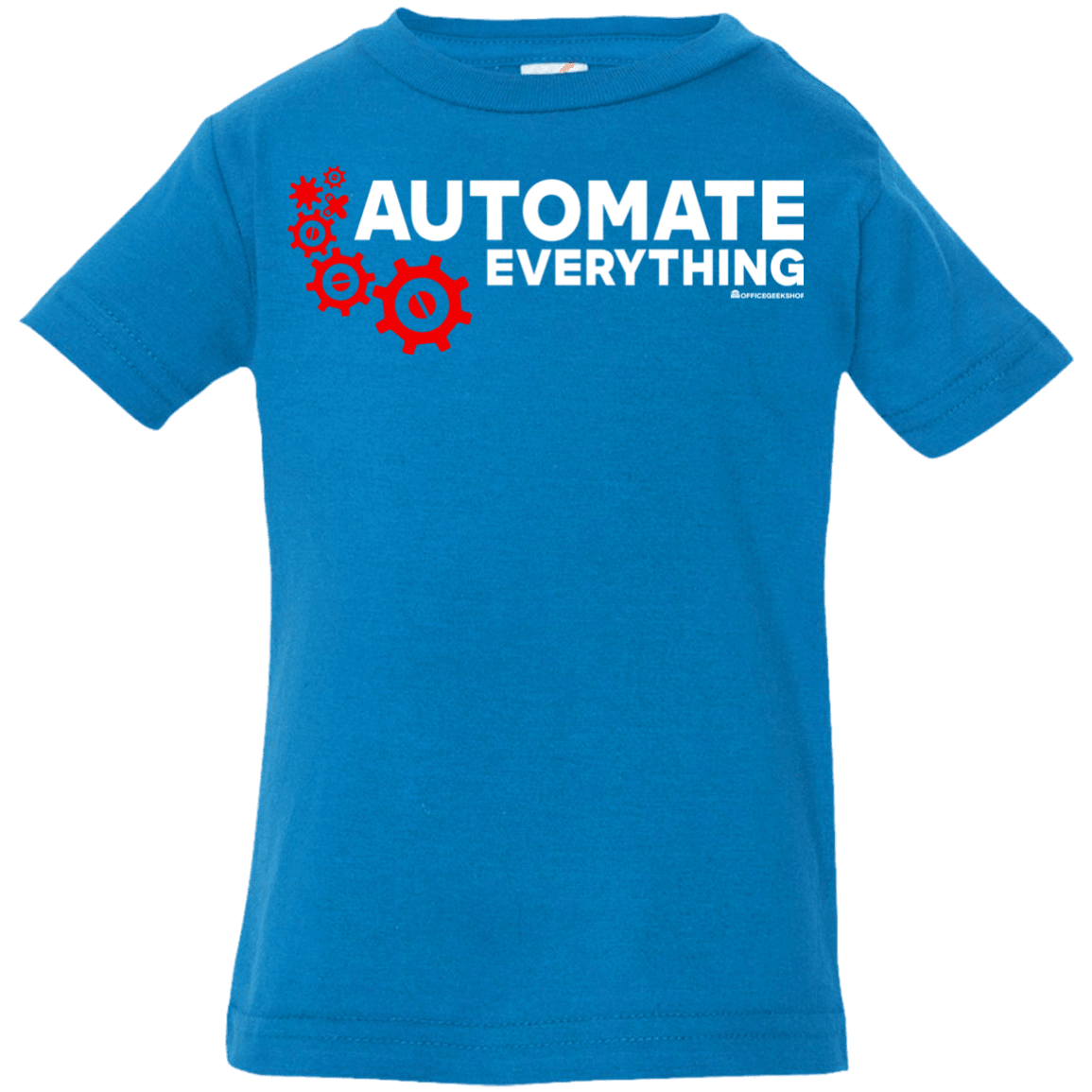 T-Shirts Cobalt / 6 Months Automate Everything Infant Premium T-Shirt