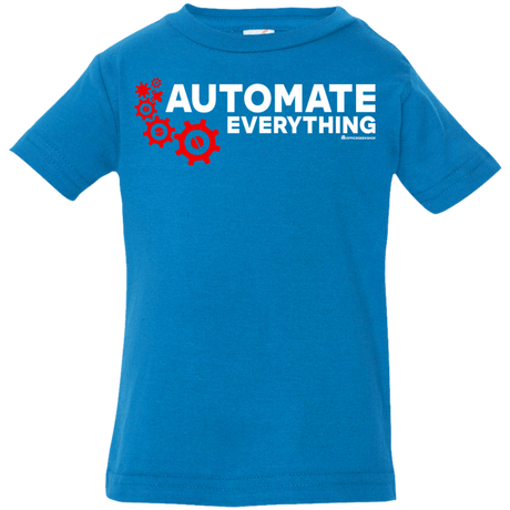 T-Shirts Cobalt / 6 Months Automate Everything Infant Premium T-Shirt