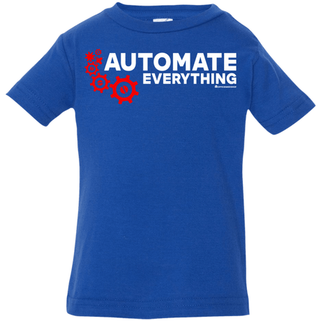 T-Shirts Royal / 6 Months Automate Everything Infant Premium T-Shirt
