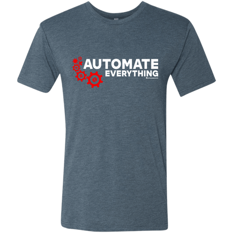 T-Shirts Indigo / Small Automate Everything Men's Triblend T-Shirt