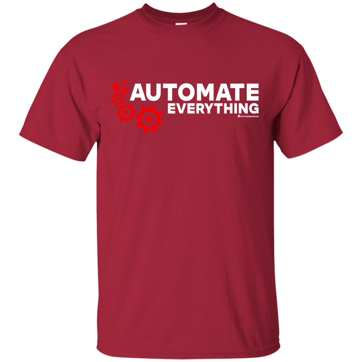 T-Shirts Cardinal / Small Automate Everything T-Shirt