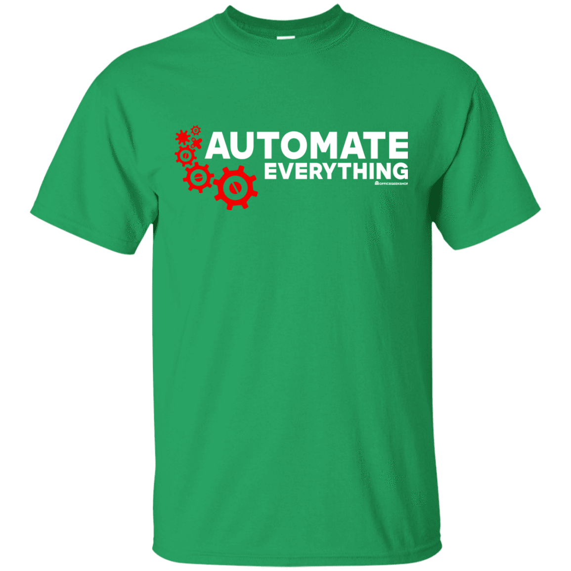 T-Shirts Irish Green / Small Automate Everything T-Shirt
