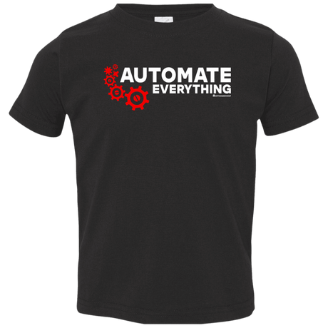 T-Shirts Black / 2T Automate Everything Toddler Premium T-Shirt