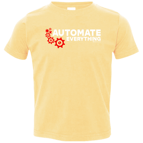 T-Shirts Butter / 2T Automate Everything Toddler Premium T-Shirt