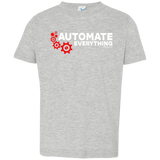 T-Shirts Heather Grey / 2T Automate Everything Toddler Premium T-Shirt