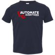 T-Shirts Navy / 2T Automate Everything Toddler Premium T-Shirt