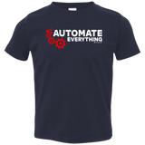 T-Shirts Navy / 2T Automate Everything Toddler Premium T-Shirt