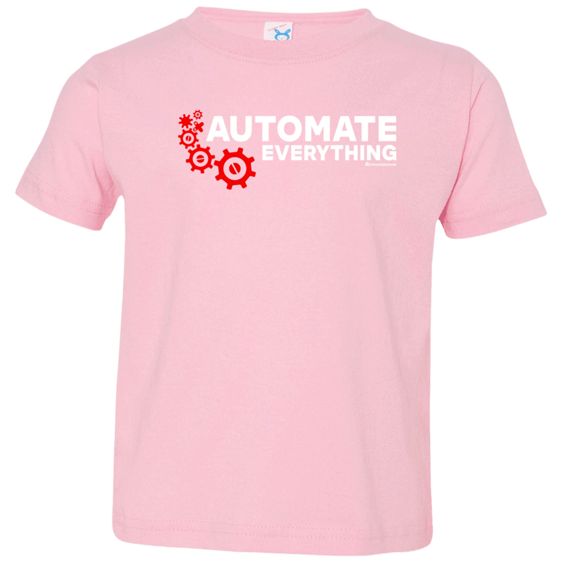 T-Shirts Pink / 2T Automate Everything Toddler Premium T-Shirt