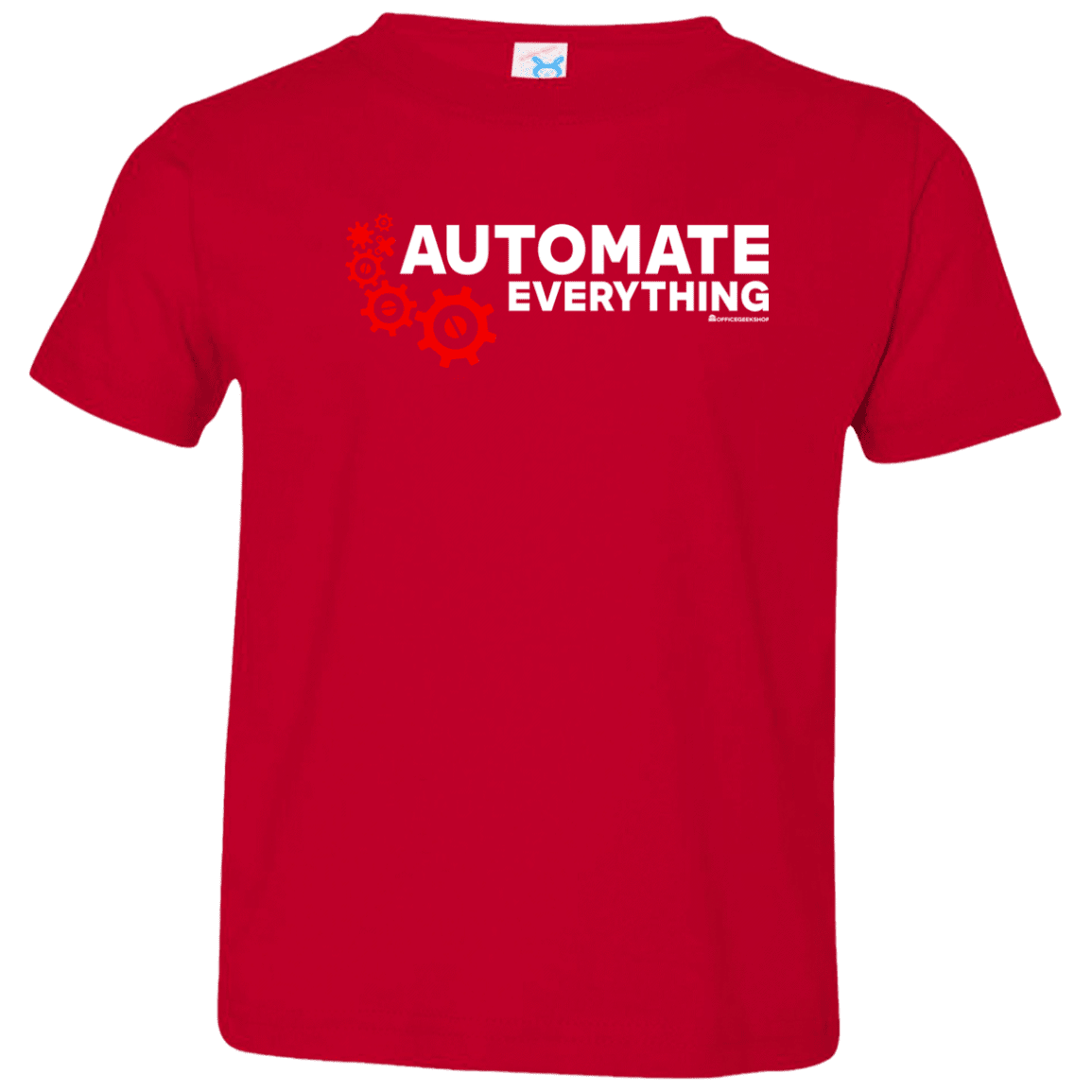 T-Shirts Red / 2T Automate Everything Toddler Premium T-Shirt