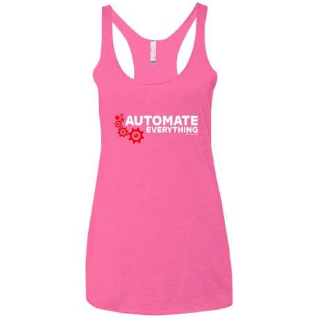 T-Shirts Vintage Pink / X-Small Automate Everything Women's Triblend Racerback Tank
