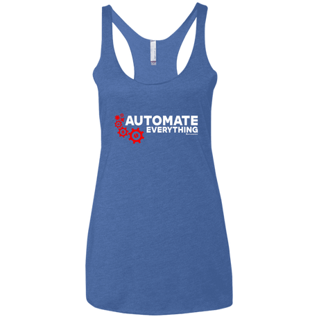 T-Shirts Vintage Royal / X-Small Automate Everything Women's Triblend Racerback Tank