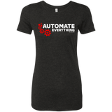Automate Everything Women's Triblend T-Shirt