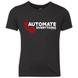 T-Shirts Vintage Black / YXS Automate Everything Youth Triblend T-Shirt