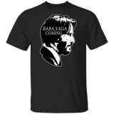 T-Shirts Black / S Baba Yaga Is Coming T-Shirt