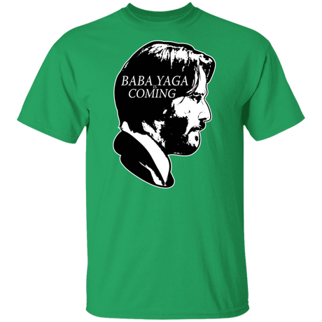 T-Shirts Irish Green / S Baba Yaga Is Coming T-Shirt