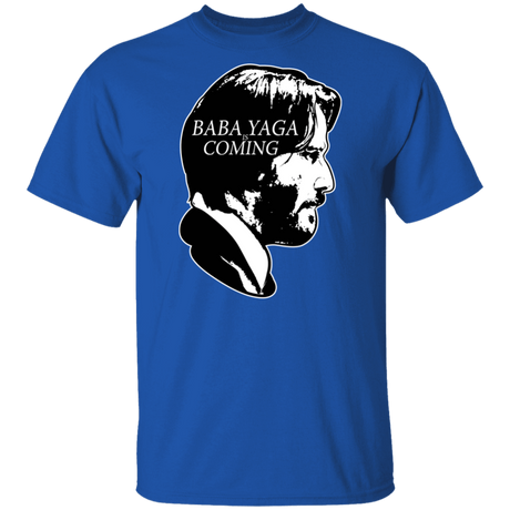 T-Shirts Royal / S Baba Yaga Is Coming T-Shirt