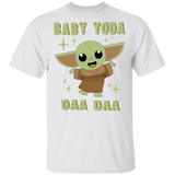 T-Shirts White / S Baby Yoda Daa Daa T-Shirt