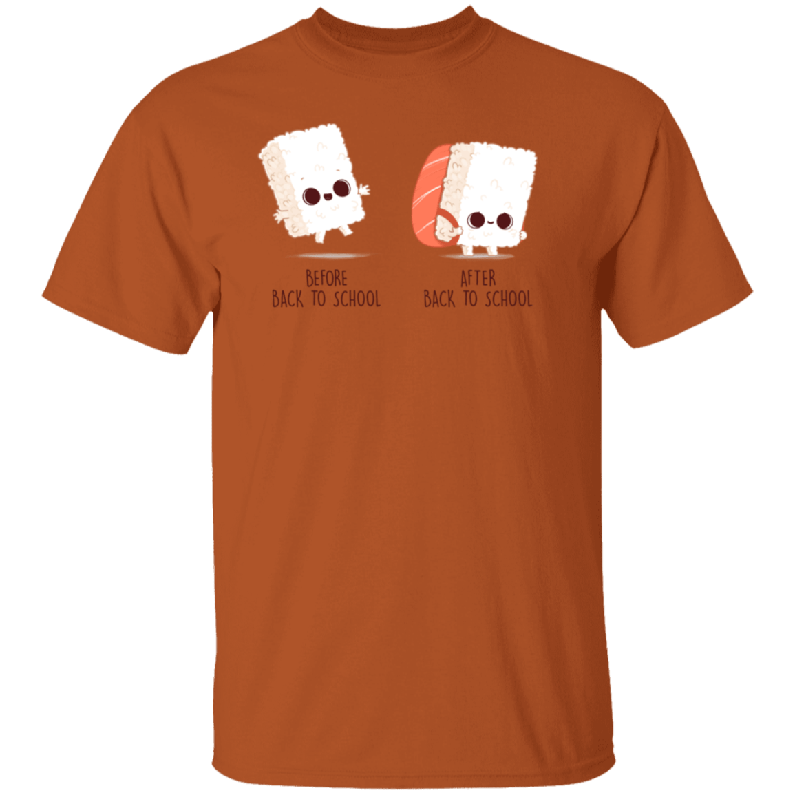 T-Shirts Texas Orange / S Back To School Sushi T-Shirt
