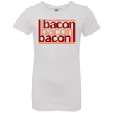 T-Shirts White / YXS Bacon-Bacon-Bacon Girls Premium T-Shirt