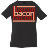 T-Shirts Black / 6 Months Bacon-Bacon-Bacon Infant PremiumT-Shirt