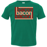 T-Shirts Kelly / 2T Bacon-Bacon-Bacon Toddler Premium T-Shirt