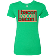 T-Shirts Envy / Small Bacon-Bacon-Bacon Women's Triblend T-Shirt