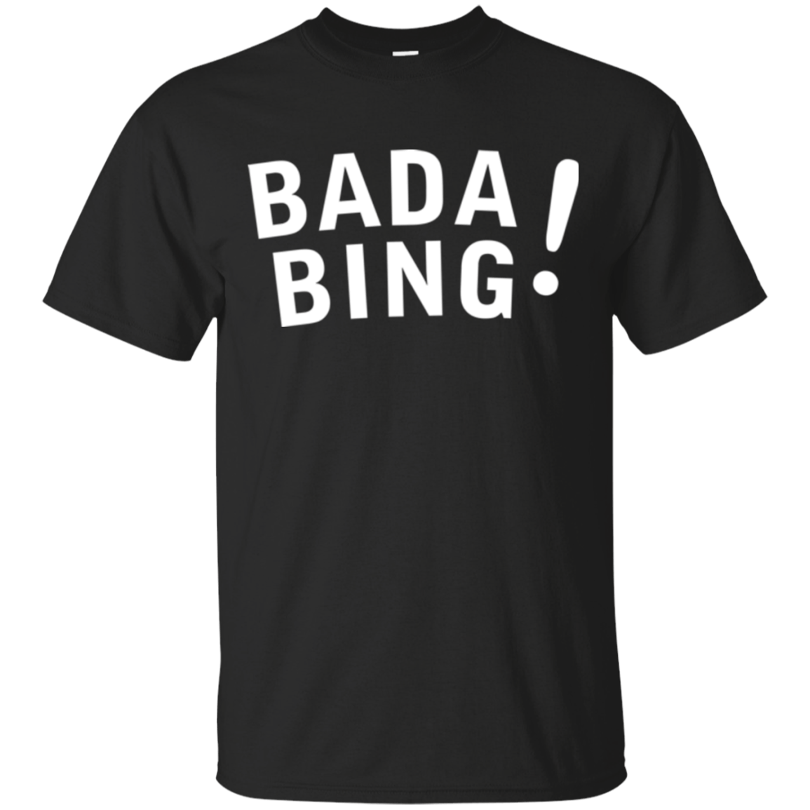 T-Shirts Black / Small Bada bing T-Shirt