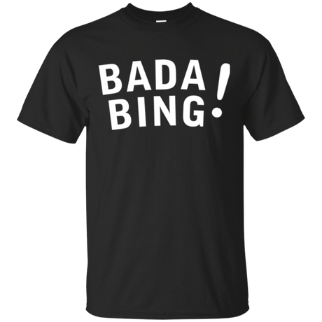 T-Shirts Black / Small Bada bing T-Shirt