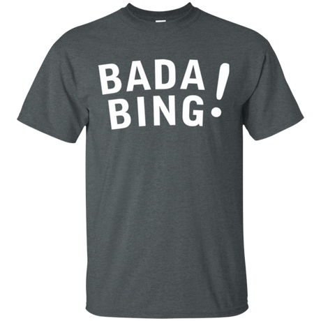 T-Shirts Dark Heather / Small Bada bing T-Shirt