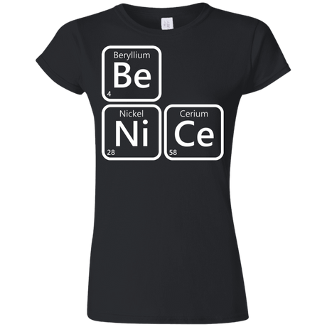 T-Shirts Black / S Be Nice Junior Slimmer-Fit T-Shirt