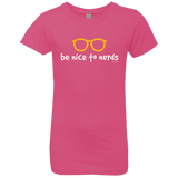 T-Shirts Hot Pink / YXS Be Nice To Nerds Girls Premium T-Shirt