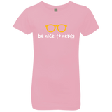 T-Shirts Light Pink / YXS Be Nice To Nerds Girls Premium T-Shirt
