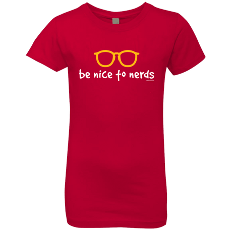 T-Shirts Red / YXS Be Nice To Nerds Girls Premium T-Shirt