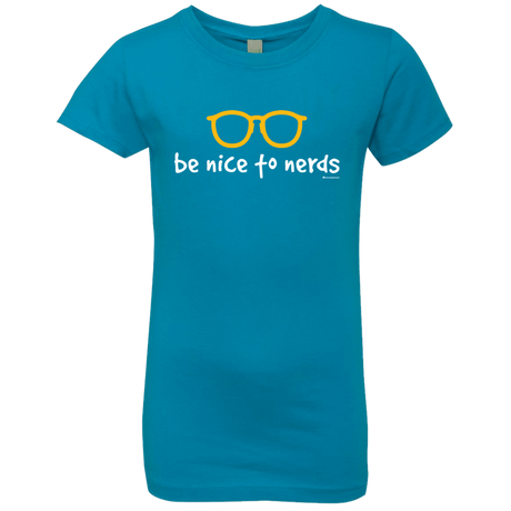T-Shirts Turquoise / YXS Be Nice To Nerds Girls Premium T-Shirt