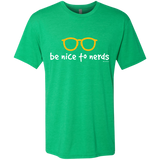 T-Shirts Envy / Small Be Nice To Nerds Men's Triblend T-Shirt