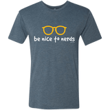 T-Shirts Indigo / Small Be Nice To Nerds Men's Triblend T-Shirt