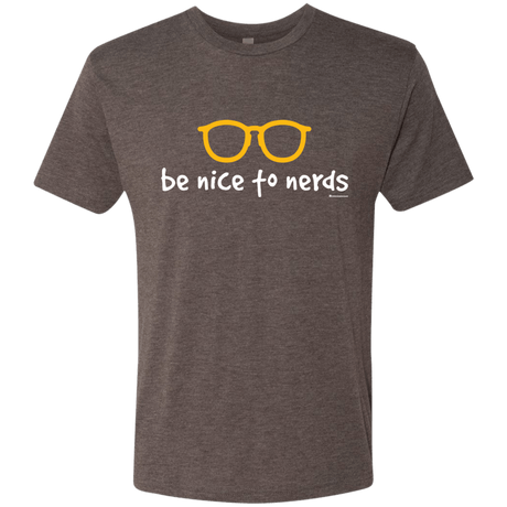 T-Shirts Macchiato / Small Be Nice To Nerds Men's Triblend T-Shirt