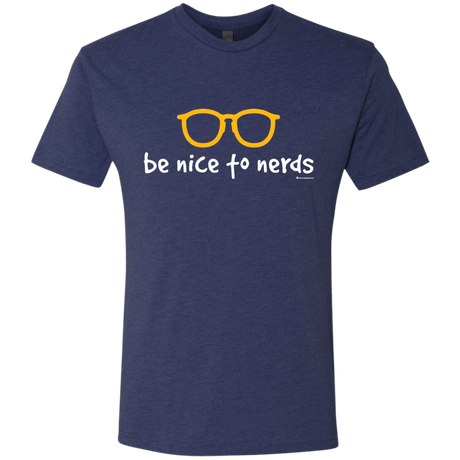 T-Shirts Vintage Navy / Small Be Nice To Nerds Men's Triblend T-Shirt