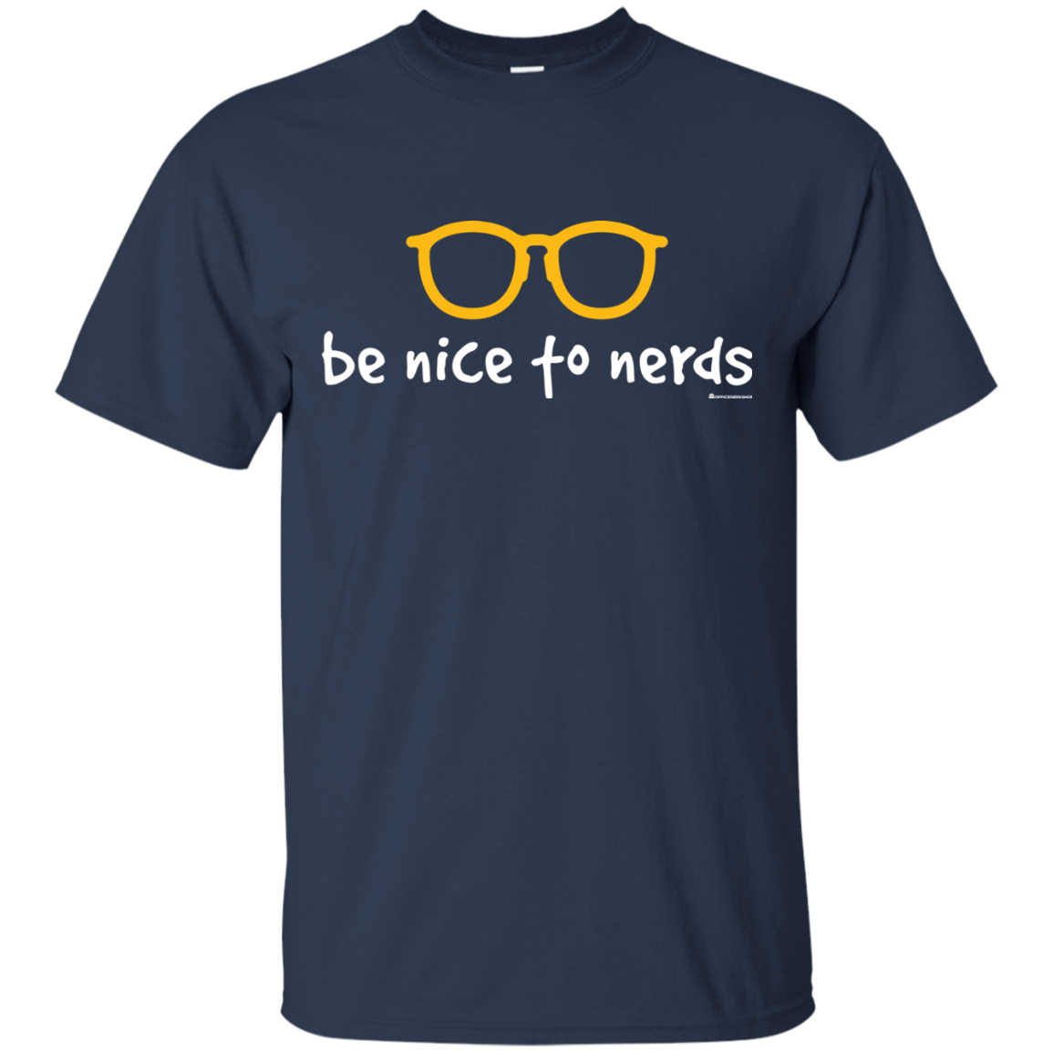 T-Shirts Navy / Small Be Nice To Nerds T-Shirt