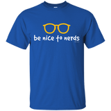 T-Shirts Royal / Small Be Nice To Nerds T-Shirt