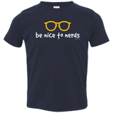 T-Shirts Navy / 2T Be Nice To Nerds Toddler Premium T-Shirt